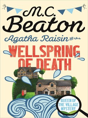 Agatha Raisin and the Wellspring of Death - ebook